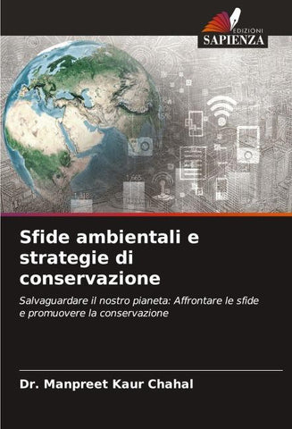 Sfide ambientali e strategie di conservazione