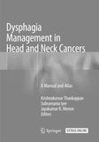 Dysphagia Management in Head and Neck Cancers