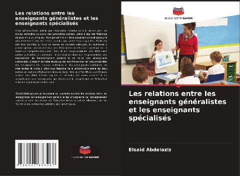 Les relations entre les enseignants généralistes et les enseignants spécialisés