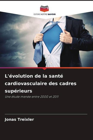 L'évolution de la santé cardiovasculaire des cadres supérieurs