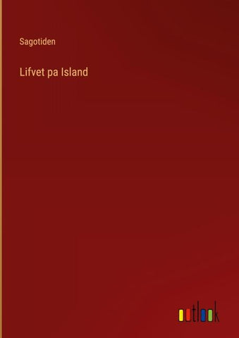 Lifvet pa Island