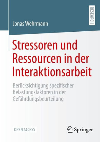 Stressoren und Ressourcen in der Interaktionsarbeit