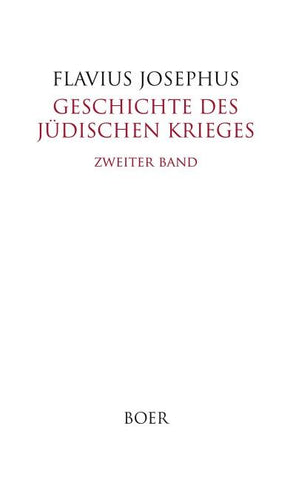 Geschichte des Jüdischen Krieges, Band 2