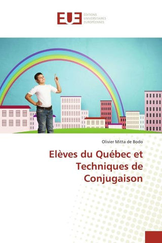 Elèves du Québec et Techniques de Conjugaison