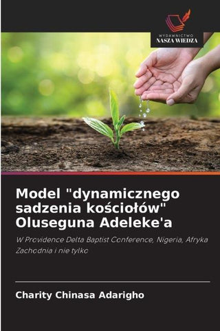 Model "dynamicznego sadzenia ko¿cio¿ów" Oluseguna Adeleke'a