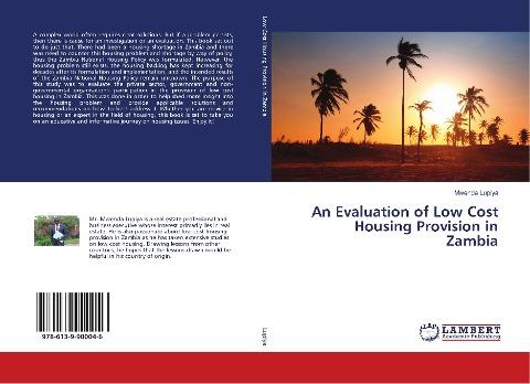 An Evaluation of Low Cost Housing Provision in Zambia
