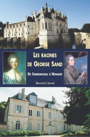 Racines de George Sand (Les)