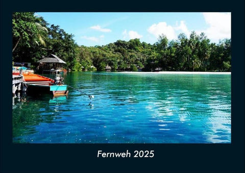 Fernweh 2025 Fotokalender DIN A4