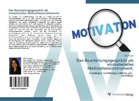 Das Beurteilungsgespräch als immaterielles Motivationsinstrument.