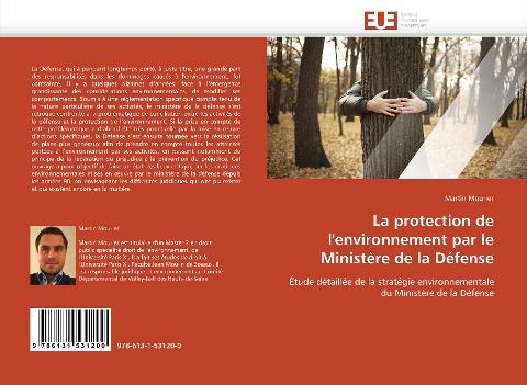 La protection de l''environnement par le Ministère de la Défense
