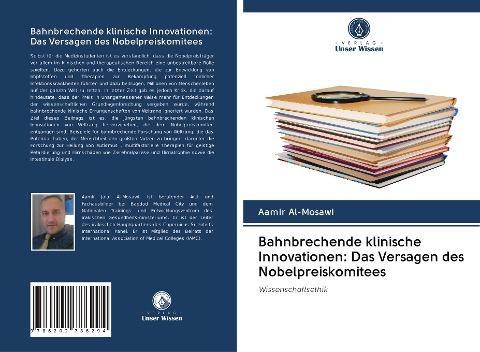 Bahnbrechende klinische Innovationen: Das Versagen des Nobelpreiskomitees