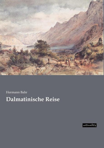 Dalmatinische Reise