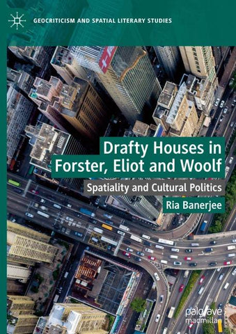 Drafty Houses in Forster, Eliot and Woolf