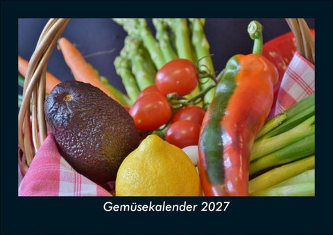 Gemüsekalender 2027 Fotokalender DIN A5