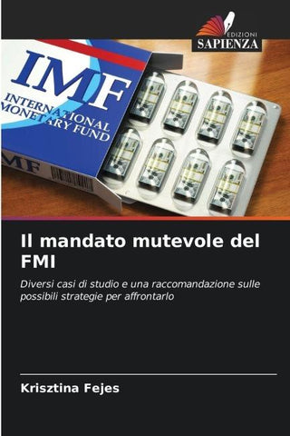 Il mandato mutevole del FMI