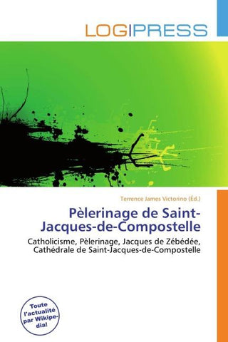 Pèlerinage de Saint-Jacques-de-Compostelle