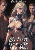My First Time with Two Men