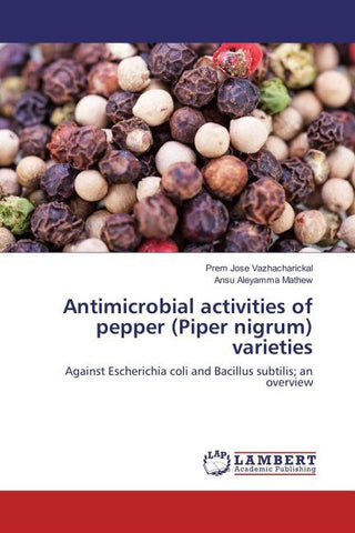 Antimicrobial activities of pepper (Piper nigrum) varieties