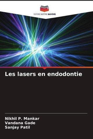 Les lasers en endodontie