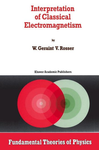 Interpretation of Classical Electromagnetism