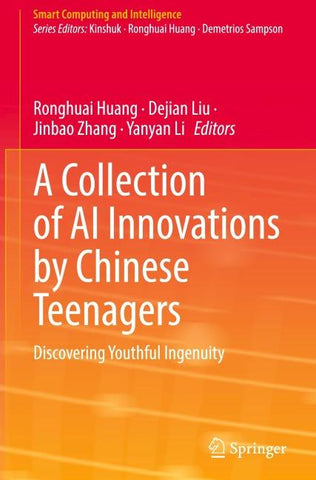 A Collection of AI Innovations by Chinese Teenagers