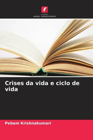 Crises da vida e ciclo de vida