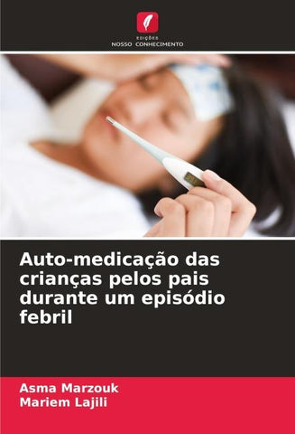 Auto-medicação das crianças pelos pais durante um episódio febril
