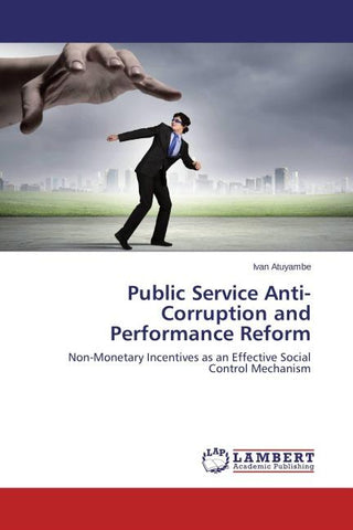 Public Service Anti-Corruption and Performance Reform