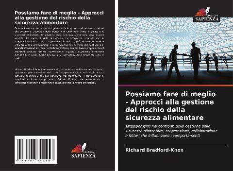 Possiamo fare di meglio - Approcci alla gestione del rischio della sicurezza alimentare