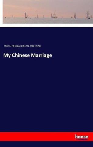 My Chinese Marriage