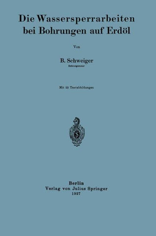 Die Wassersperrarbeiten bei Bohrungen auf Erdöl