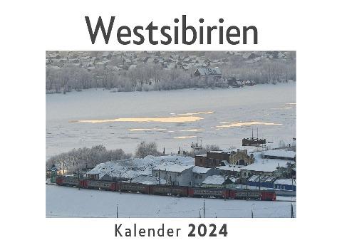 Westsibirien (Wandkalender 2024, Kalender DIN A4 quer, Monatskalender im Querformat mit Kalendarium, Das perfekte Geschenk)