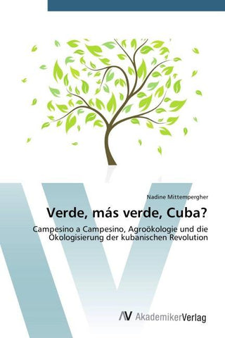 Verde, más verde, Cuba?