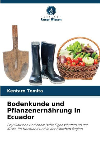 Bodenkunde und Pflanzenernährung in Ecuador