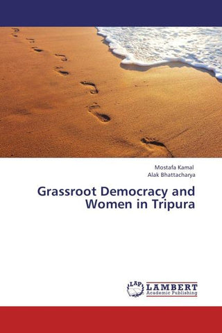 Grassroot Democracy and Women in Tripura