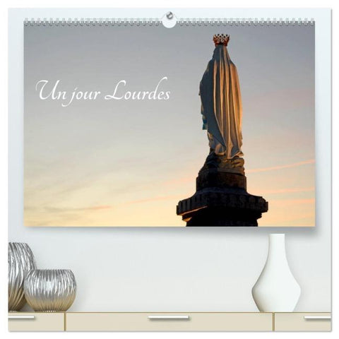 Un jour Lourdes (Calendrier mural 2026 DIN A2 vertical) calendrier de bureau