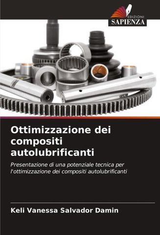 Ottimizzazione dei compositi autolubrificanti