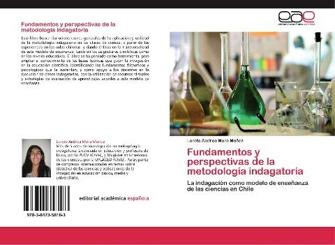 Fundamentos y perspectivas de la metodología indagatoria