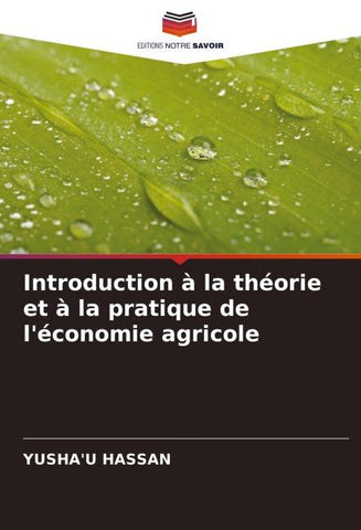 Introduction à la théorie et à la pratique de l'économie agricole