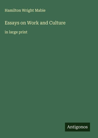 Essays on Work and Culture