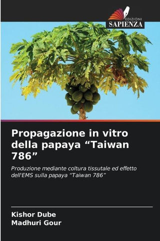 Propagazione in vitro della papaya "Taiwan 786"