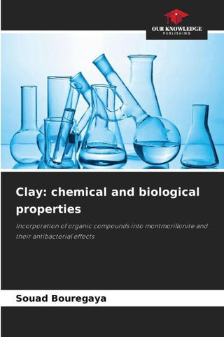 Clay: chemical and biological properties