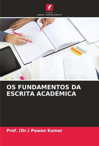 OS FUNDAMENTOS DA ESCRITA ACADÉMICA