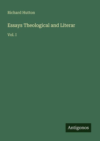 Essays Theological and Literar