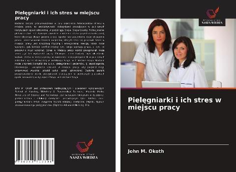 Piel¿gniarki i ich stres w miejscu pracy