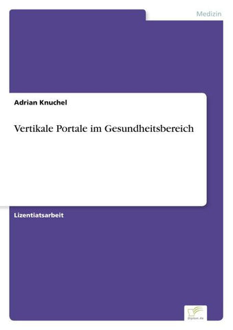 Vertikale Portale im Gesundheitsbereich