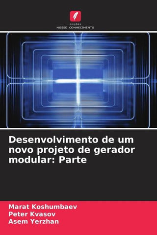 Desenvolvimento de um novo projeto de gerador modular: Parte
