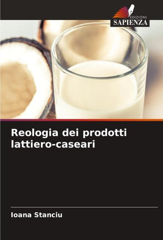 Reologia dei prodotti lattiero-caseari