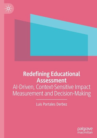 Redefining Educational Assessment