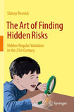 The Art of Finding Hidden Risks